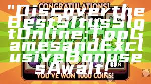 "Discover the Best Situs Slot Online: Top Games and Exclusive Bonuses Await!"