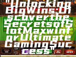 "Unlocking Big Wins: Discover the Secrets of Slot Maxwin for Ultimate Gaming Success"